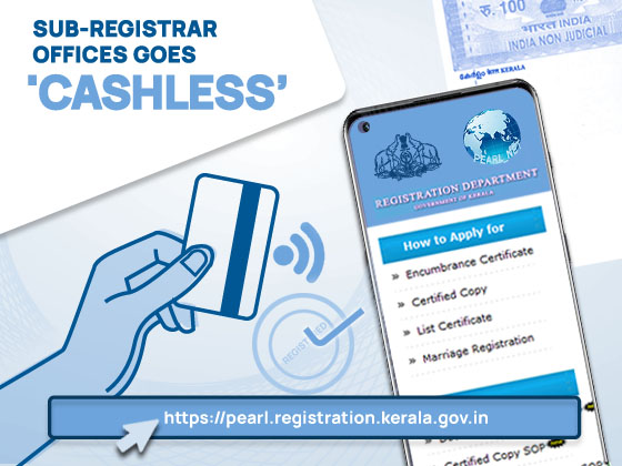 Important step taken by the Registration Department: Sub-Registrar offices in Kerala are completely ''cashless''